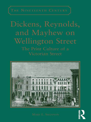 cover image of Dickens, Reynolds, and Mayhew on Wellington Street